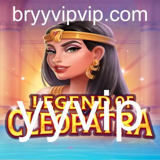 Descobrindo o Fascínio do Jogo LegendOfCleopatra com a Palavra-Chave Exclusiva yyvip
